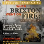 Tour & Presentation, When Brixton Went On Fire Exhibition
